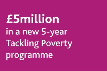 £5m Tackling Poverty